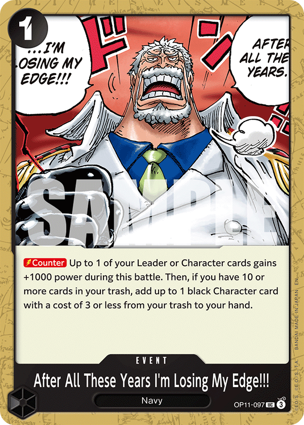 After All These Years I'm Losing My Edge!!! (OP11-097)