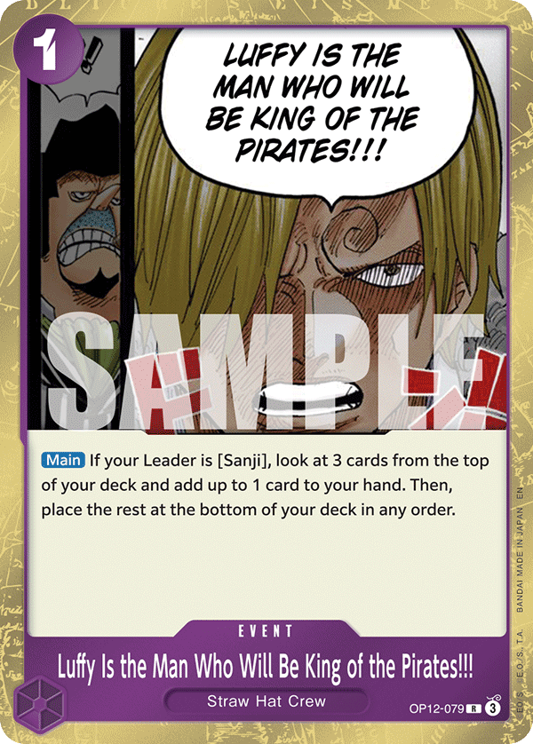 Luffy Is the Man Who Will Be King of the Pirates!!! (OP12-079)