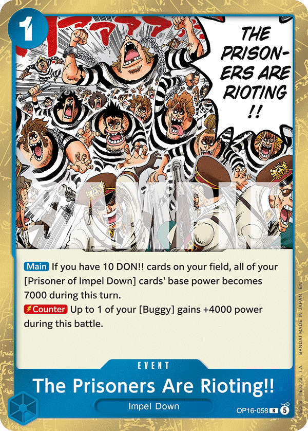 The Prisoners Are Rioting!! (OP16-058)