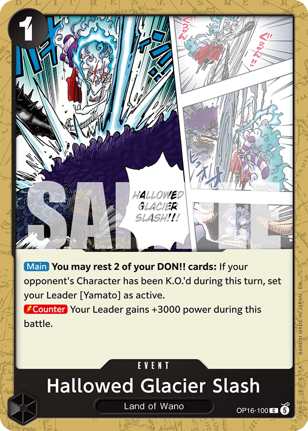 Hallowed Glacier Slash (OP16-100)