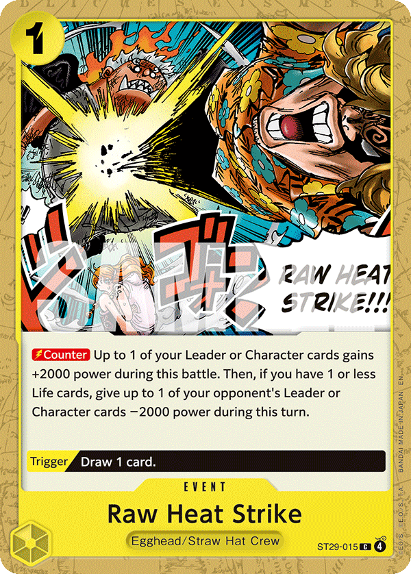 Raw Heat Strike (ST29-015)