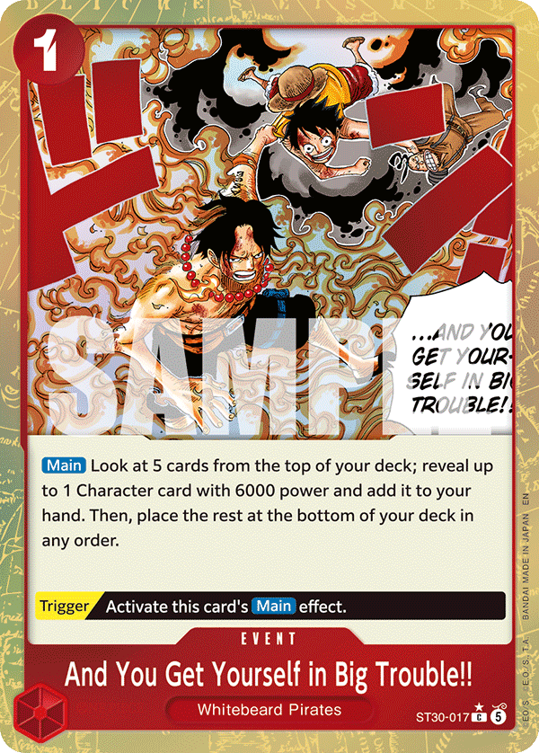 And You Get Yourself in Big Trouble!! (ST30-017_p1) — Alt Art